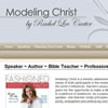 Screenshot of Modeling Christ blog by Rachel Lee Carter